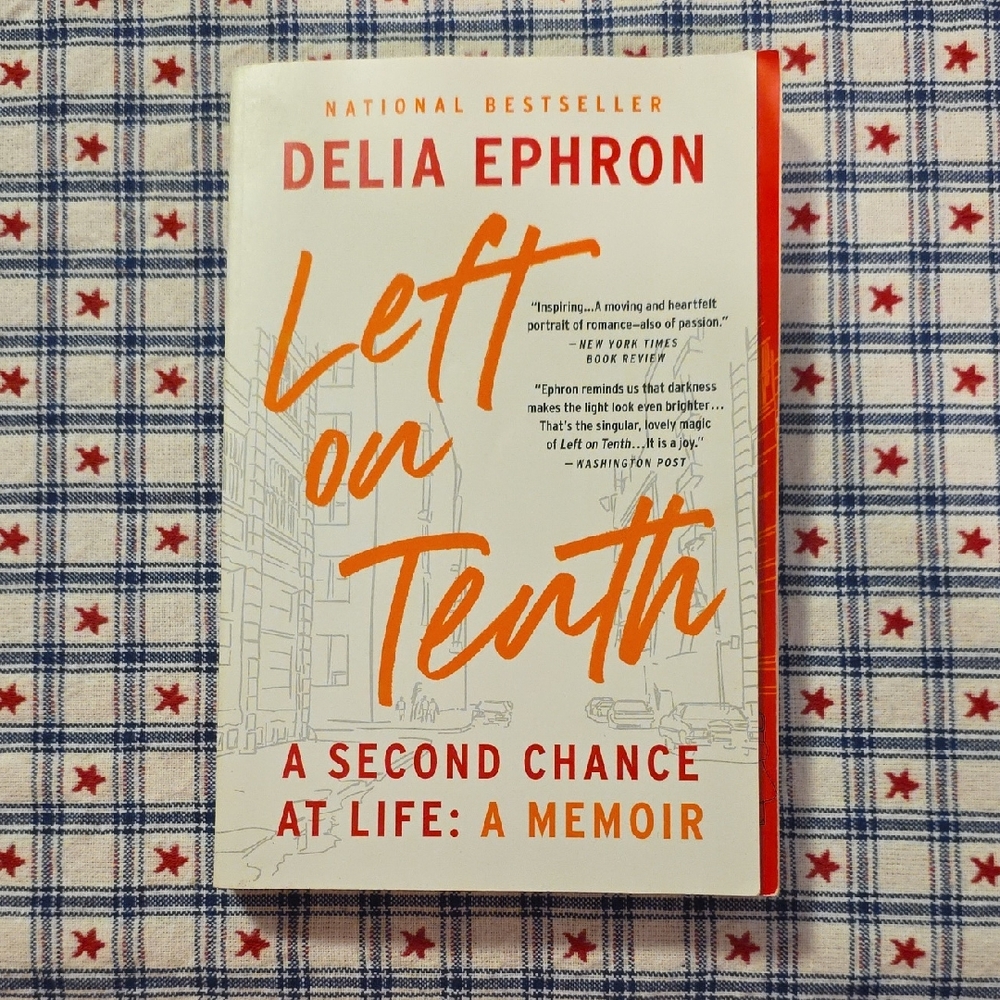 left on Tenth: A Second Chance at Life Memoir